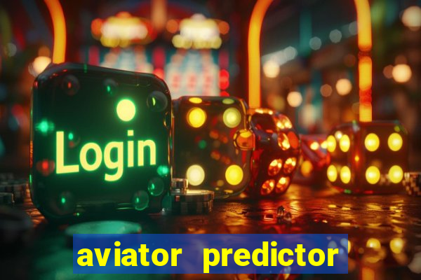 aviator predictor v4.0 download